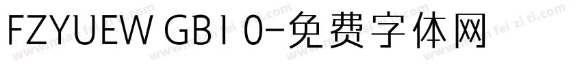 FZYUEW GB1 0字体转换